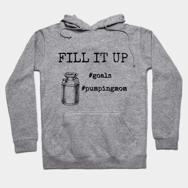 Fill It Up Breastfeeding Mom Hoodie by Burrow Designs